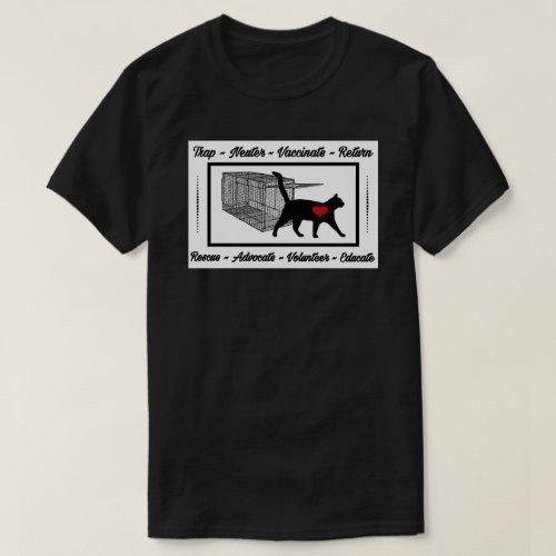 TNR Cat Rescue Trap Neuter Return Adopt Volunteer T_Shirt