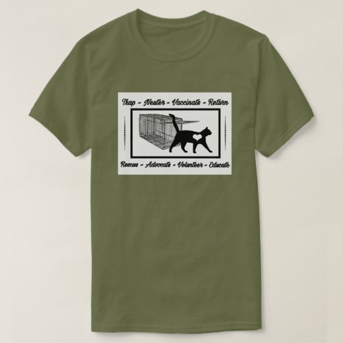 TNR CAT Rescue Trap Neuter Vaccinate Return T_Shirt