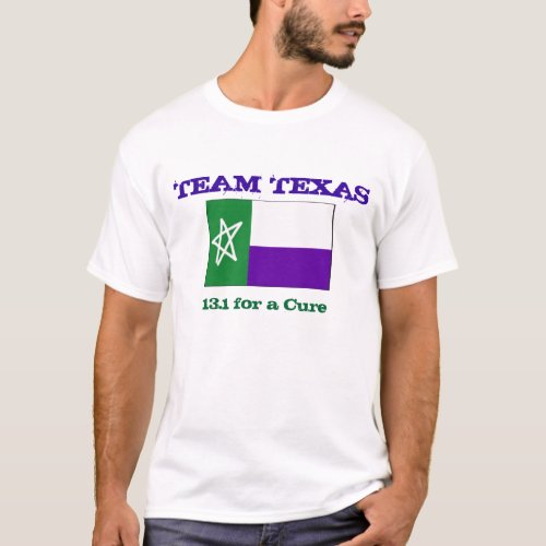 TNT TX Flag TEAM TEXAS 131 for a Cure T_Shirt