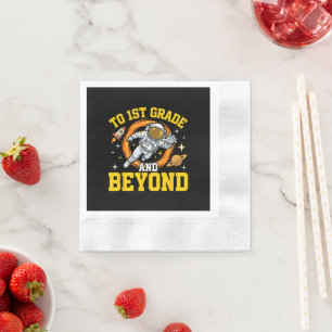 to 1st Grade and Beyond Astronaut Student Napkins