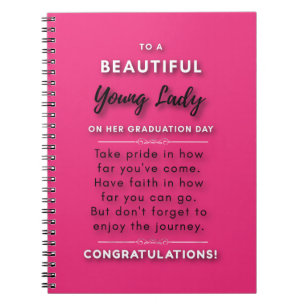To A Beautiful Young Lady On Her Graduation Day 2 Notebook