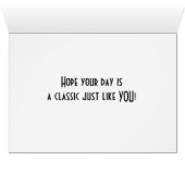 ***TO A CLASSIC MAN*** ON ***FATHER'S DAY*** CARDS (Inside Horizontal (Bottom))