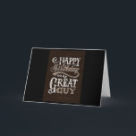 ****TO A GREAT GUY*** HAVE A HAPPY BIRTHDAY CARD<br><div class="desc">DO YOU KNOW A GUY WHO MAKES "YOU HAPPY?" THEN LET HIM KNOW WITH THIS GREAT CARD TODAY... ON "HIS" SPECIAL DAY!!!!</div>