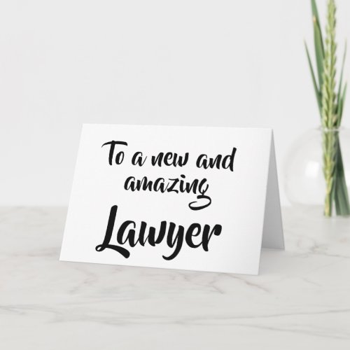 To a new and amazing Lawyer graduation card