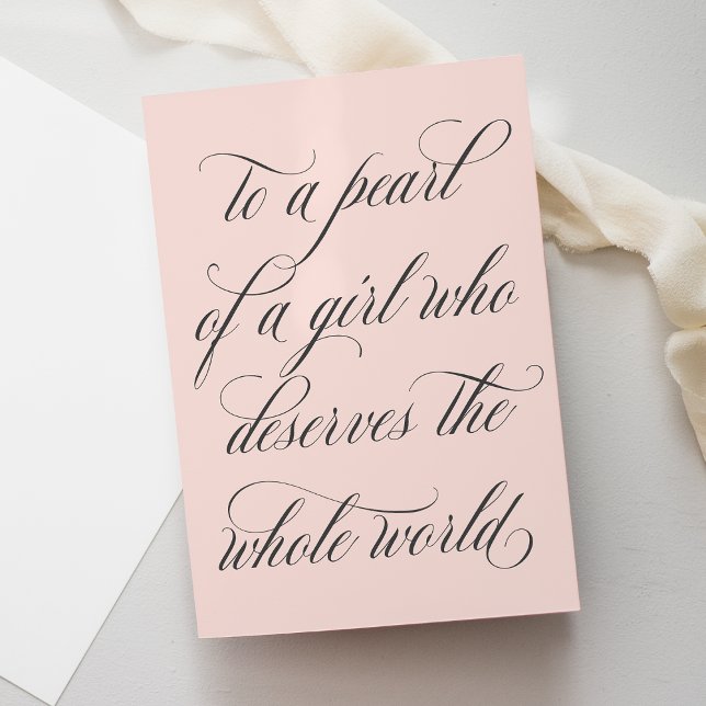 To A Pearl Of A Girl Birthday Greeting Card (Creator Uploaded)