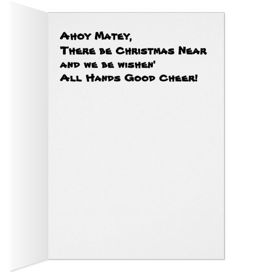 To a Pirate It's Always Christmas (Inside (Right))