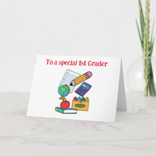 **TO A SPECIAL 1st GRADER** Card