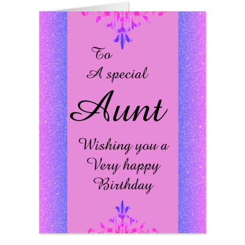 To a special aunt big birthday card