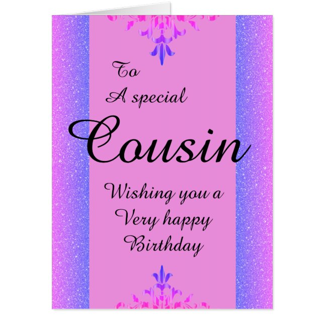 To a special cousin big birthday card (Front)