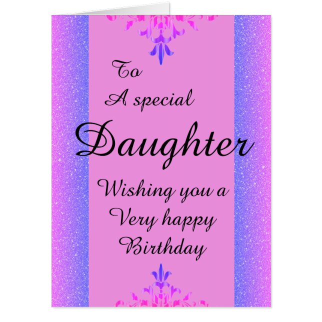 To a special daughter big birthday card (Front)