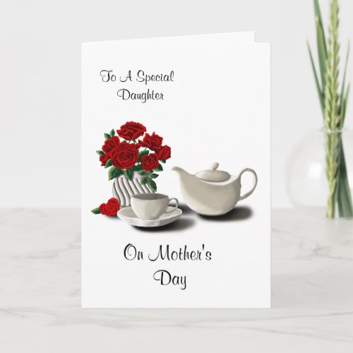To a Special Daughter on Mothers Day Card