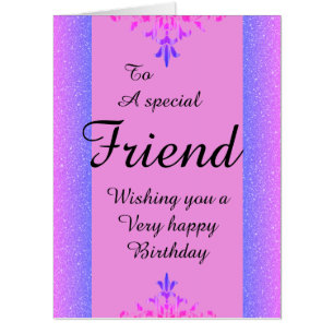 To a special friend big birthday card