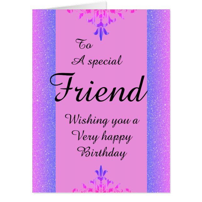 To a special friend big birthday card (Front)