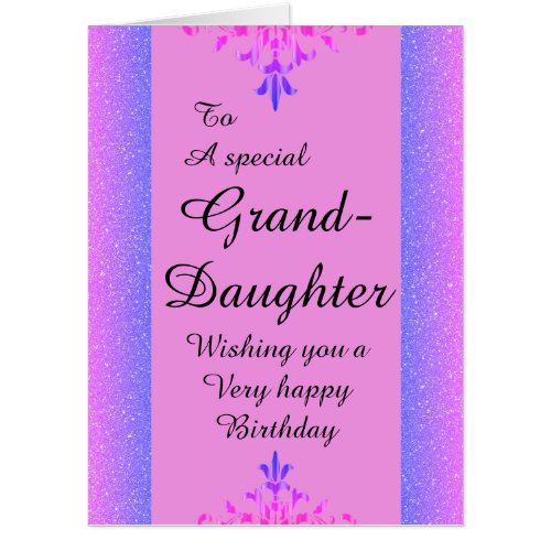 To a special granddaughter big birthday card