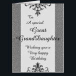 To a special great granddaughter big birthday card<br><div class="desc">A glamorous,  pretty,  stylish and very special birthday card for her</div>