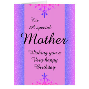 To a special mother big birthday card