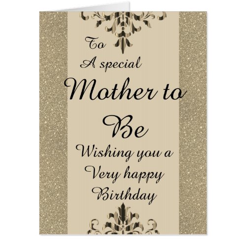 To a special mother to be big birthday card