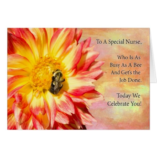 To a Special Nurse Red And Yellow Dahlia With Bee