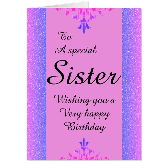 To a special sister big birthday card (Front)