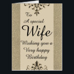 To a special wife big birthday card<br><div class="desc">A glamorous,  pretty,  stylish and very special birthday card for her</div>