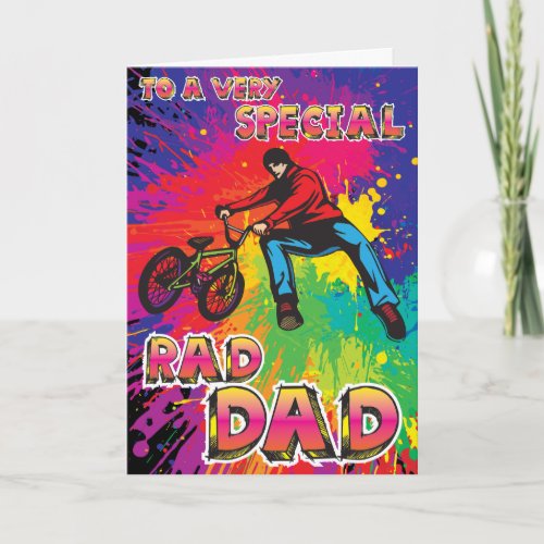 To a Very Special RAD DAD _ BMX Greeting Card