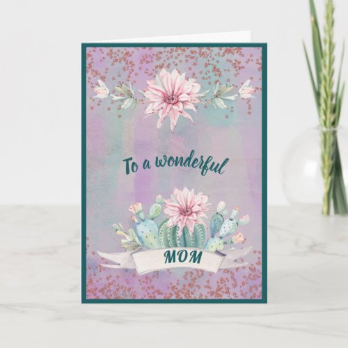 To A Wonderful Mother Watercolor Cactus Card