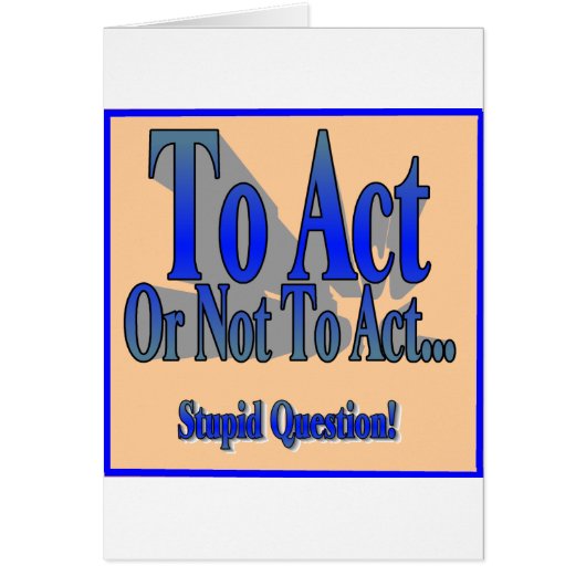 To Act or Not (Front)