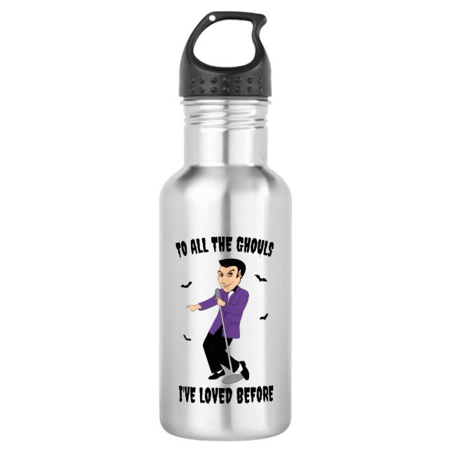 To All The Ghouls I've Loved Before Stainless Steel Water Bottle (Front)