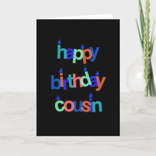 TO AN AMAZING COUSIN ON YOUR BIRTHDAY CARD