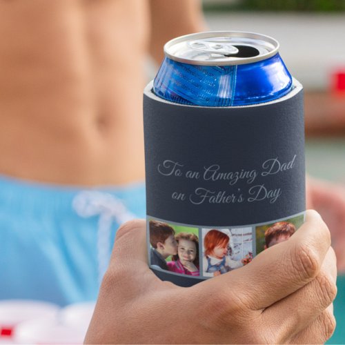 To an Amazing Dad on Fatherâs Day Photo Can Cooler