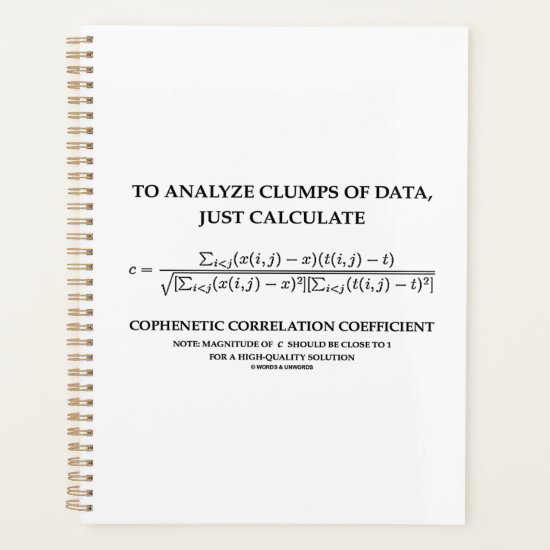 To Analyze Clumps Data Cophenetic Correlation Planner