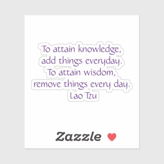 To attain knowledge Lao Tzu Sticker (Sheet)