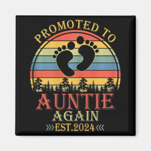 To Auntie Again Est 2024 Pregnancy Announcement Magnet