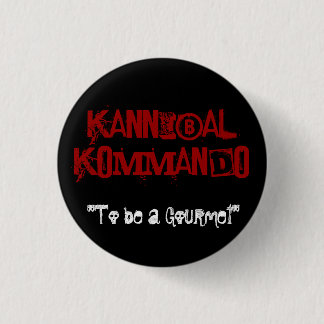 "To be a Gourmet" Pinback Button