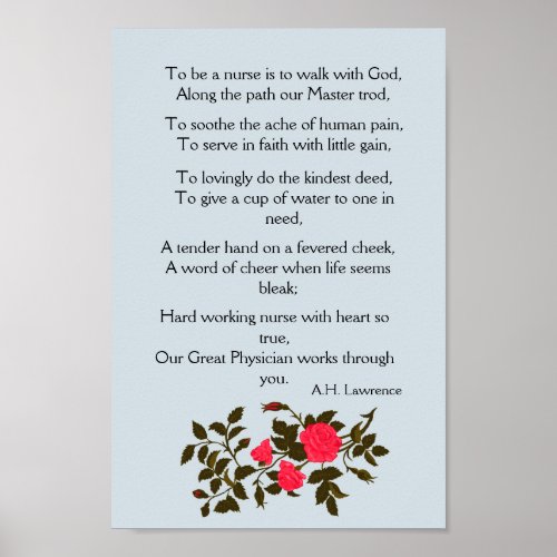 To Be A Nurse poem with Pink Roses Poster