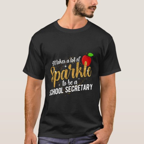To Be A School Secretary Day School Secretaries T_Shirt