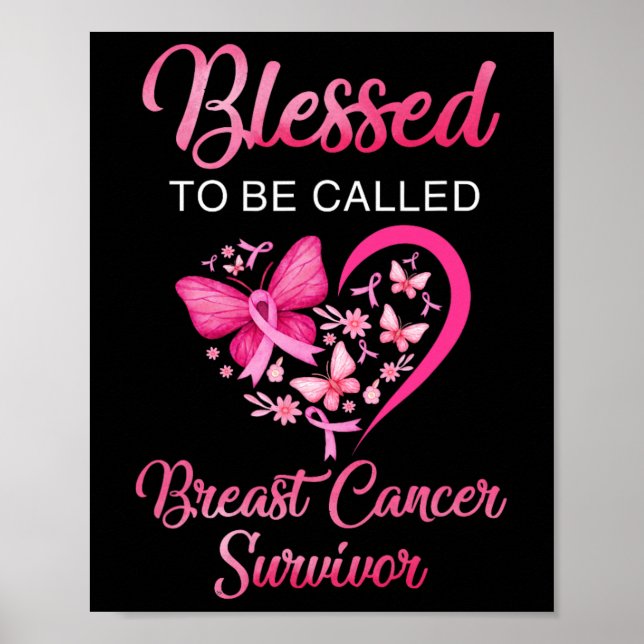 To Be Called Breast Cancer Survivor Pink Butterfly Poster (Front)
