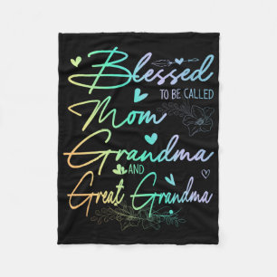 To Be Called Mom Grandma And Great Grandma Floral Fleece Blanket