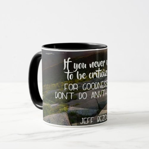 To Be Criticized Mug