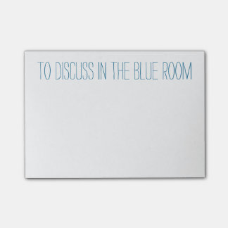 To Be Discussed in the Blue Room Post-it Notes