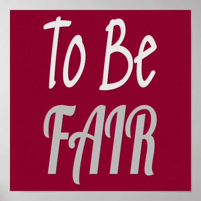 To Be Fair LetterKenny Poster (Front)