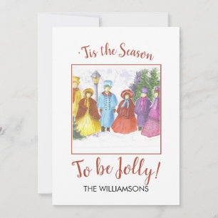 To Be Jolly Christmas Carolers Holiday Card