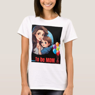 To be Mom customised premium classic T-shirts