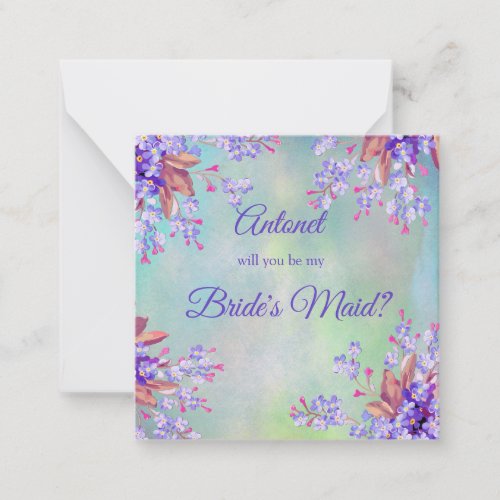 to be my Lilec Lavender Brides Maid Note Card