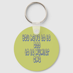 To be Number One Keychain