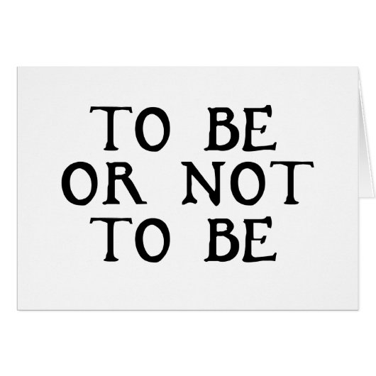 To Be Or Not To Be Cards (Front Horizontal)