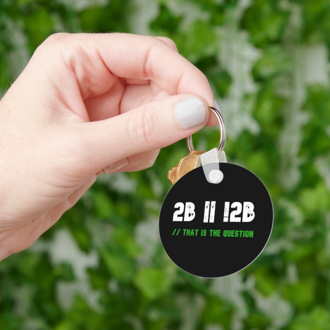 To Be or Not To Be" Programmer's Keychain (Hand)