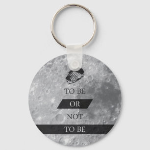To Be or Not To BE Shakespeare Quotes Keychain
