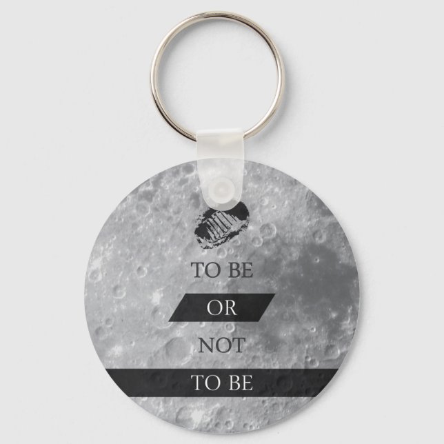 To Be or Not To BE Shakespeare Quotes Keychain (Front)