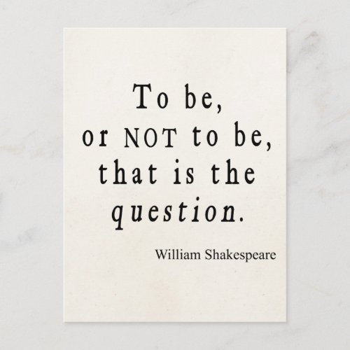 To Be or Not to Be That Question Shakespeare Quote Postcard